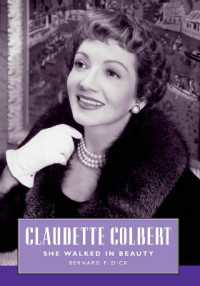 Claudette Colbert : She Walked in Beauty (Hollywood Legends Series)