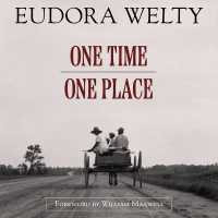 One Time, One Place : Mississippi in the Depression: A Snapshot Album, Updated Edition （Revised）