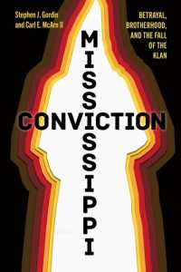 Mississippi Conviction : Betrayal, Brotherhood, and the Fall of the Klan