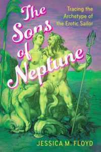 The Sons of Neptune : Tracing the Archetype of the Erotic Sailor