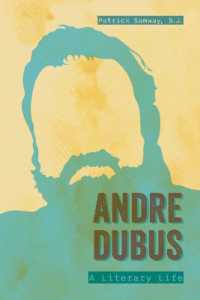 Andre Dubus : A Literary Life
