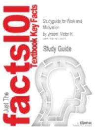 Studyguide for Work and Motivation by Vroom, Victor H., Isbn 9780787900304 -- Paperback / softback