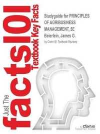Studyguide for Principles of Agribusiness Management， 5e by Beierlein， James G.， ISBN 9781478605669