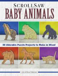 Scroll Saw Baby Animals : More than 50 Adorable Puzzle Projects to Make in Wood