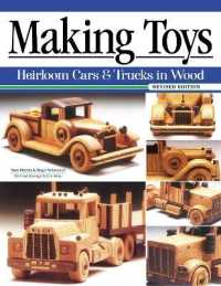 Making Toys, Revised Edition : Heirloom Cars & Trucks in Wood
