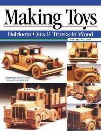 Making Toys, Revised Edition : Heirloom Cars & Trucks in Wood