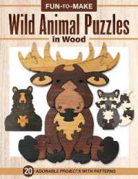 Fun to Make Wild Animal Puzzles in Wood : 20 Adorable Projects with Patterns