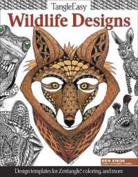 TangleEasy Wildlife Designs : Design templates for Zentangle(R), coloring, and more (Tangleeasy)