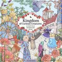 Kingdom of Curious Creatures : A Fairytale Adventure Book
