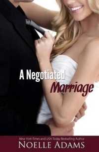 A Negotiated Marriage