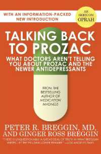 Talking Back to Prozac : What Doctors Aren't Telling You about Prozac and the Newer Antidepressants