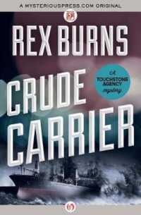 Crude Carrier (Touchstone Agency Mysteries") 〈2〉