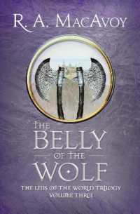 The Belly of the Wolf (Lens of the World Trilogy") 〈3〉