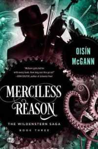 Merciless Reason (Wildenstern Saga)