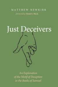 Just Deceivers : An Exploration of the Motif of Deception in the Books of Samuel