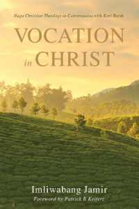Vocation in Christ : Naga Christian Theology in Conversation with Karl Barth