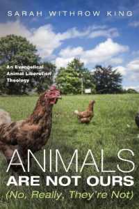 Animals Are Not Ours (No, Really, They're Not) : An Evangelical Animal Liberation Theology