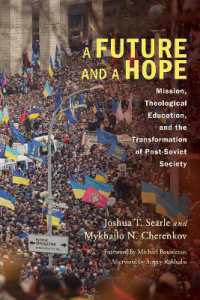 A Future and a Hope : Mission, Theological Education, and the Transformation of Post-Soviet Society