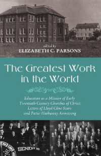 The Greatest Work in the World : Education as a Mission of Early Twentieth-Century Churches of Christ: Letters of Lloyd Cline Sears and Pattie Hathaway Armstrong
