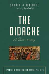 The Didache : A Commentary (Apostolic Fathers Commentary)