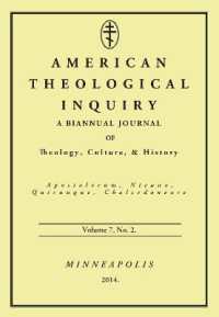 American Theological Inquiry, Volume Seven, Issue Two (American Theological Inquiry)