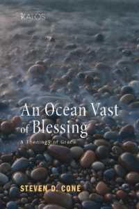 An Ocean Vast of Blessing : A Theology of Grace (Kalos)
