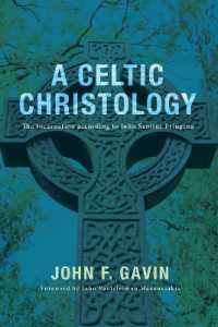 A Celtic Christology : The Incarnation According to John Scottus Eriugena