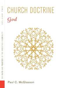 Church Doctrine, Volume 2 : God (Faith and Practice of the Christian Community)