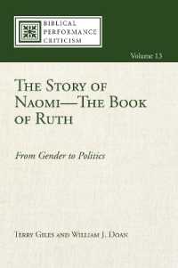 The Story of Naomi-The Book of Ruth (Biblical Performance Criticism)