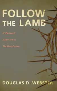 Follow the Lamb : A Pastoral Approach to the Revelation