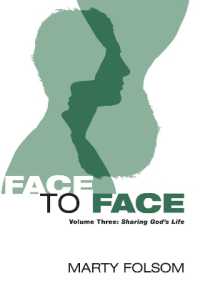 Face to Face, Volume Three : Sharing God's Life