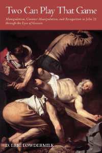 Two Can Play That Game : Manipulation, Counter-Manipulation, and Recognition in John 21 through the Eyes of Genesis