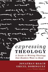 Expressing Theology : A Guide to Writing Theology That Readers Want to Read