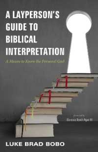A Layperson's Guide to Biblical Interpretation : A Means to Know the Personal God