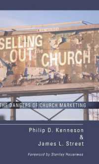 Selling Out the Church : The Dangers of Church Marketing