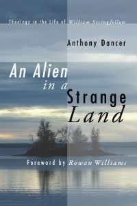 An Alien in a Strange Land : Theology in the Life of William Stringfellow