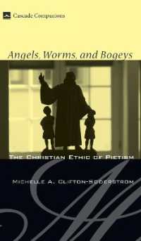 Angels, Worms, and Bogeys : The Christian Ethic of Pietism (Cascade Companions)