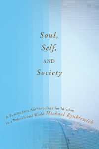 Soul, Self, and Society : A Postmodern Anthropology for Mission in a Postcolonial World