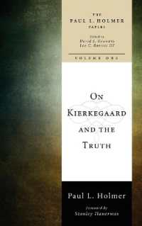 On Kierkegaard and the Truth (Paul L. Holmer Papers)