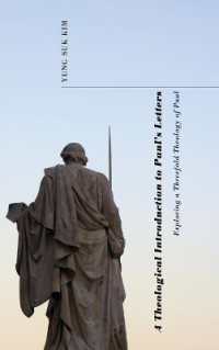 A Theological Introduction to Paul's Letters : Exploring a Threefold Theology of Paul
