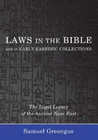 Laws in the Bible and in Early Rabbinic Collections
