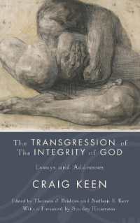 The Transgression of the Integrity of God : Essays and Addresses