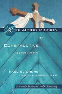 Reclaiming Mission as Constructive Theology : Missional Church and World Christianity