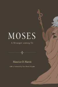 Moses : A Stranger among Us