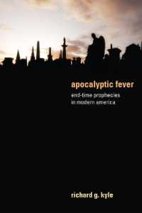 Apocalyptic Fever : End-Time Prophecies in Modern America