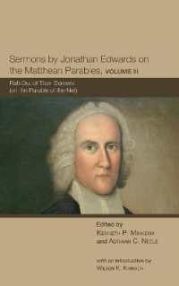 Sermons by Jonathan Edwards on the Matthean Parables, Volume III : Fish Out of Their Element (on the Parable of the Net) (The Sermons of Jonathan Edwards)