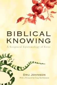 Biblical Knowing : A Scriptural Epistemology of Error