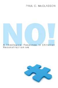 No! : A Theological Response to Christian Reconstructionism