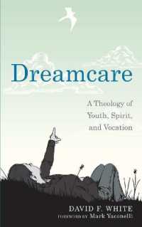 Dreamcare : A Theology of Youth, Spirit, and Vocation