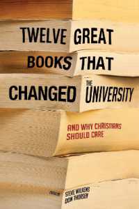 Twelve Great Books That Changed the University : And Why Christians Should Care